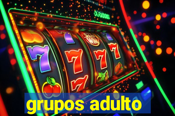 grupos adulto